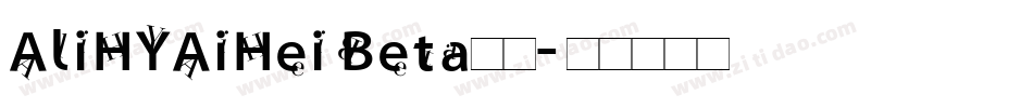 AliHYAiHei Beta字体字体转换